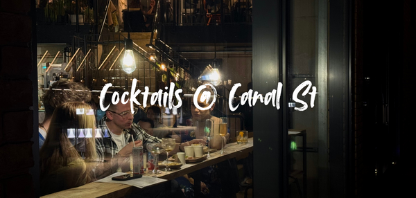 Get Ready to Groove & Sip: Cocktails at Canal St Returns!